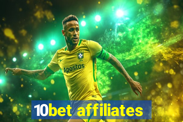 10bet affiliates